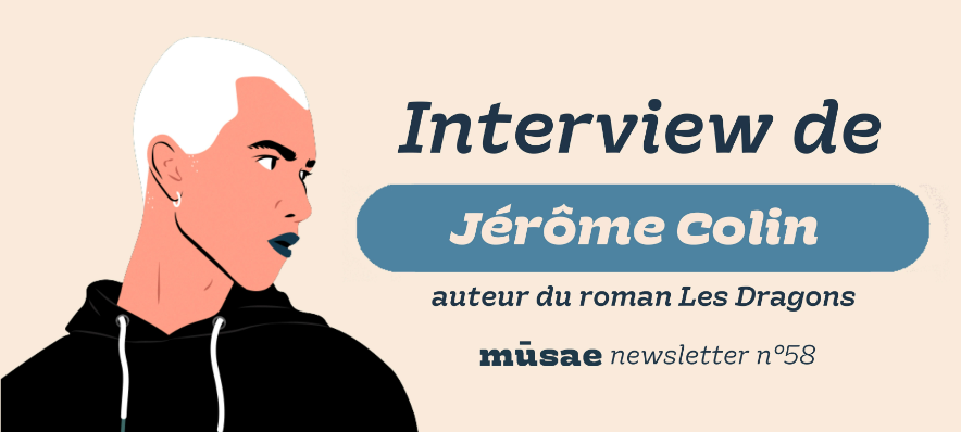 Interview de Jérôme Colin – auteur du roman Les Dragons