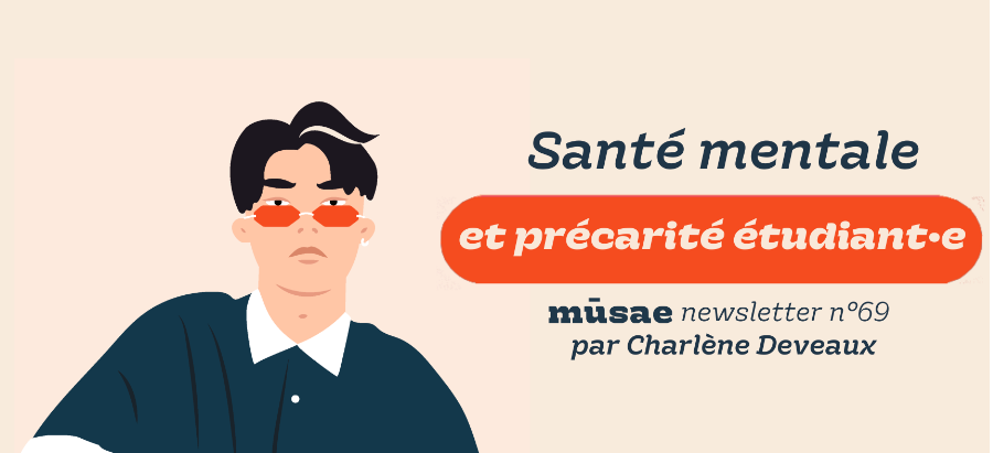 Santé mentale et précarité étudiant·e