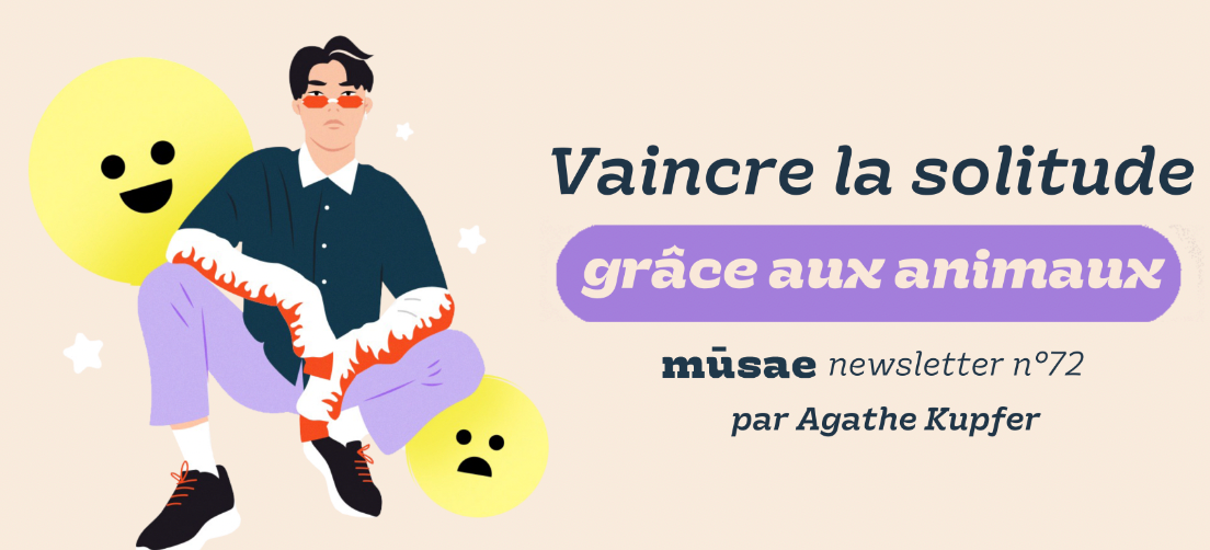 Vaincre la solitude grâce aux animaux