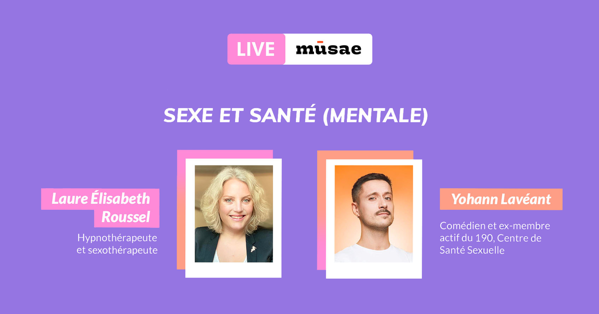 Talk vidéo : sexualité et santé mentale avec Laure Elisabeth Roussel et Yohann Lavéant