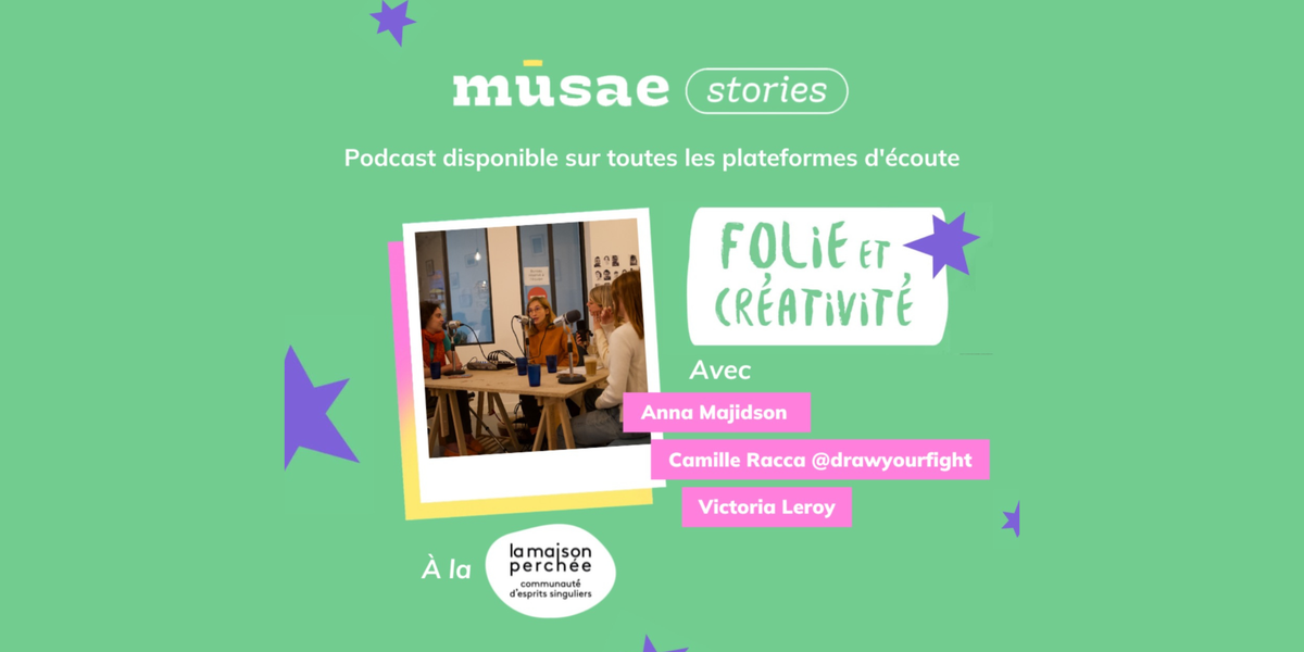 Talk sur la folie et la créativité avec @drawyourfight, Anna Majidson et Victoria Leroy à la Maison Perchée