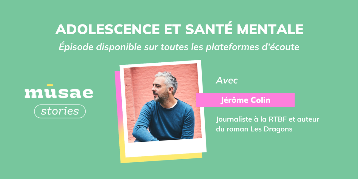 Adolescence et santé mentale avec Jérôme Colin