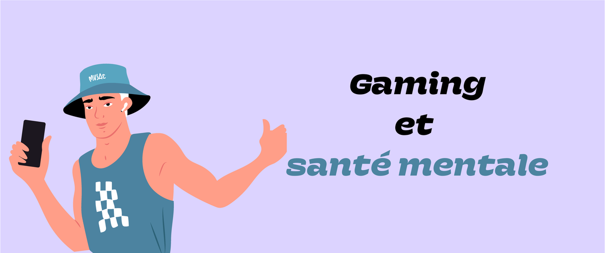 Gaming et santé mentale