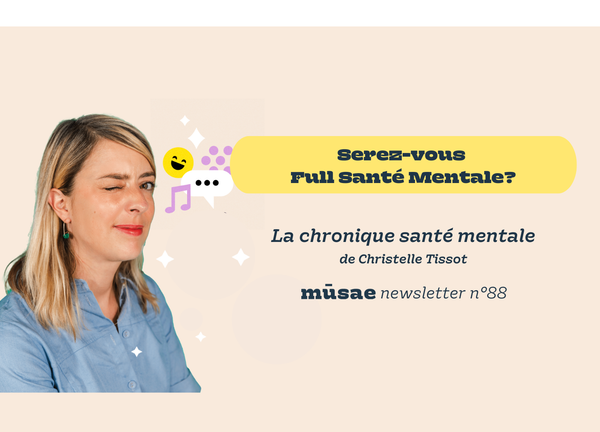 Serez-vous Full Santé Mentale ?