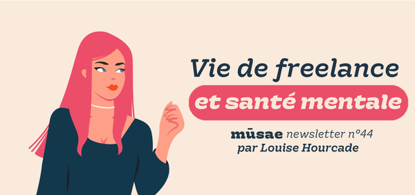 Vie de freelance et santé mentale