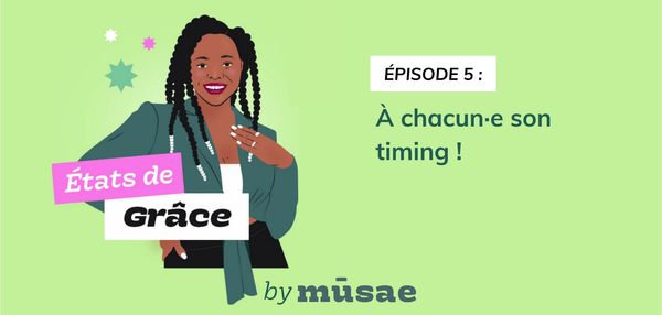 À chacun·e son timing !