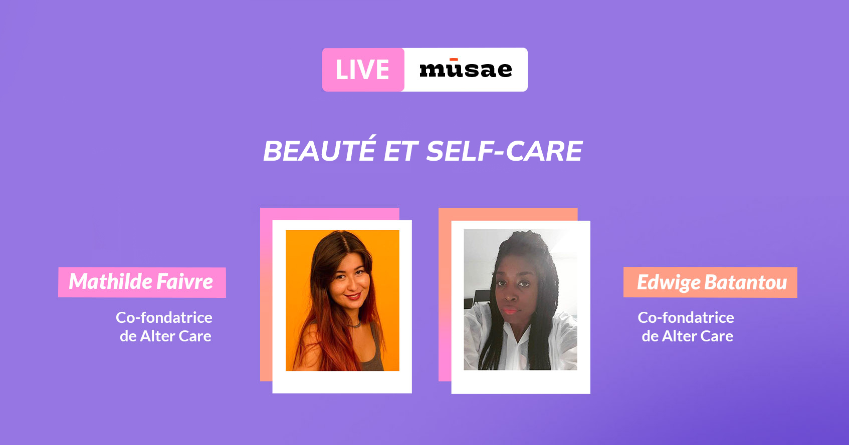 Talk vidéo : beauté et self-care