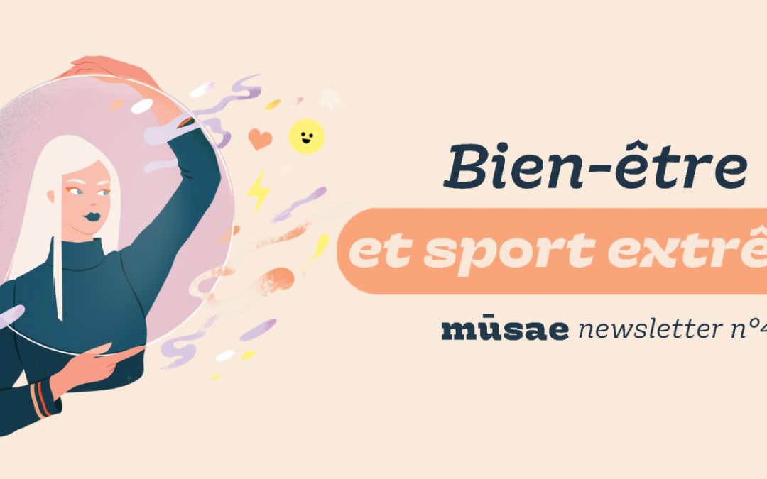 Bien-être et sport-extrême, avec Marion Haerty