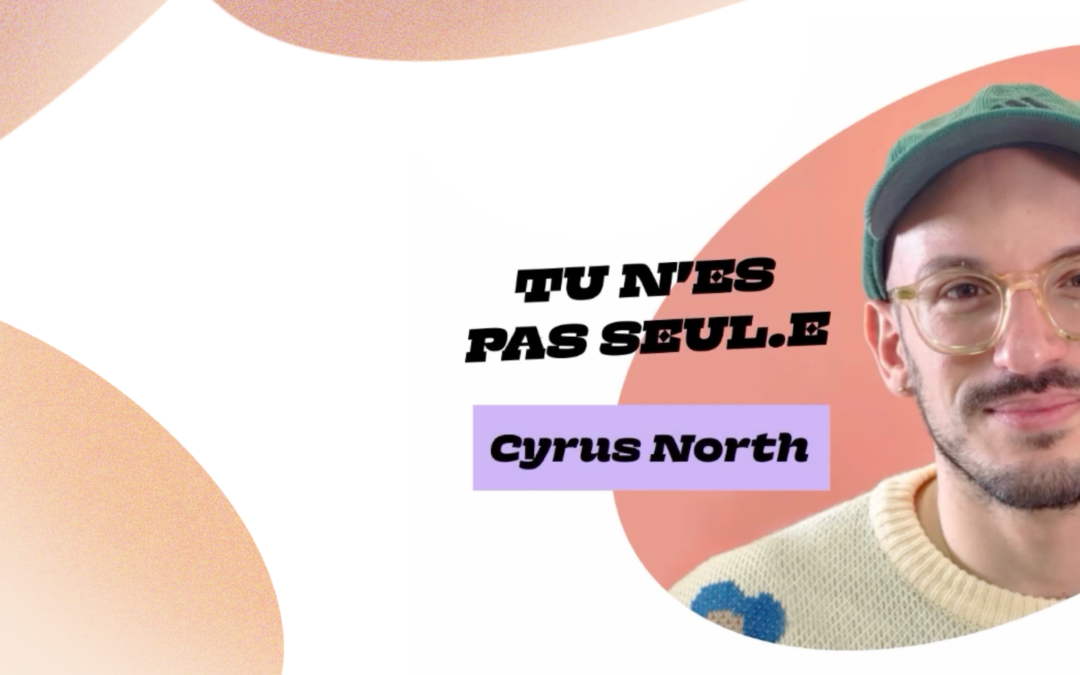 Santé masculine, vulnérabilité et influence – « Tu n’es pas seul·e » de Cyrus North