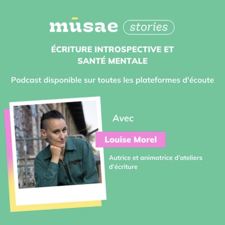 Écriture introspective et santé mentale avec Louise Morel